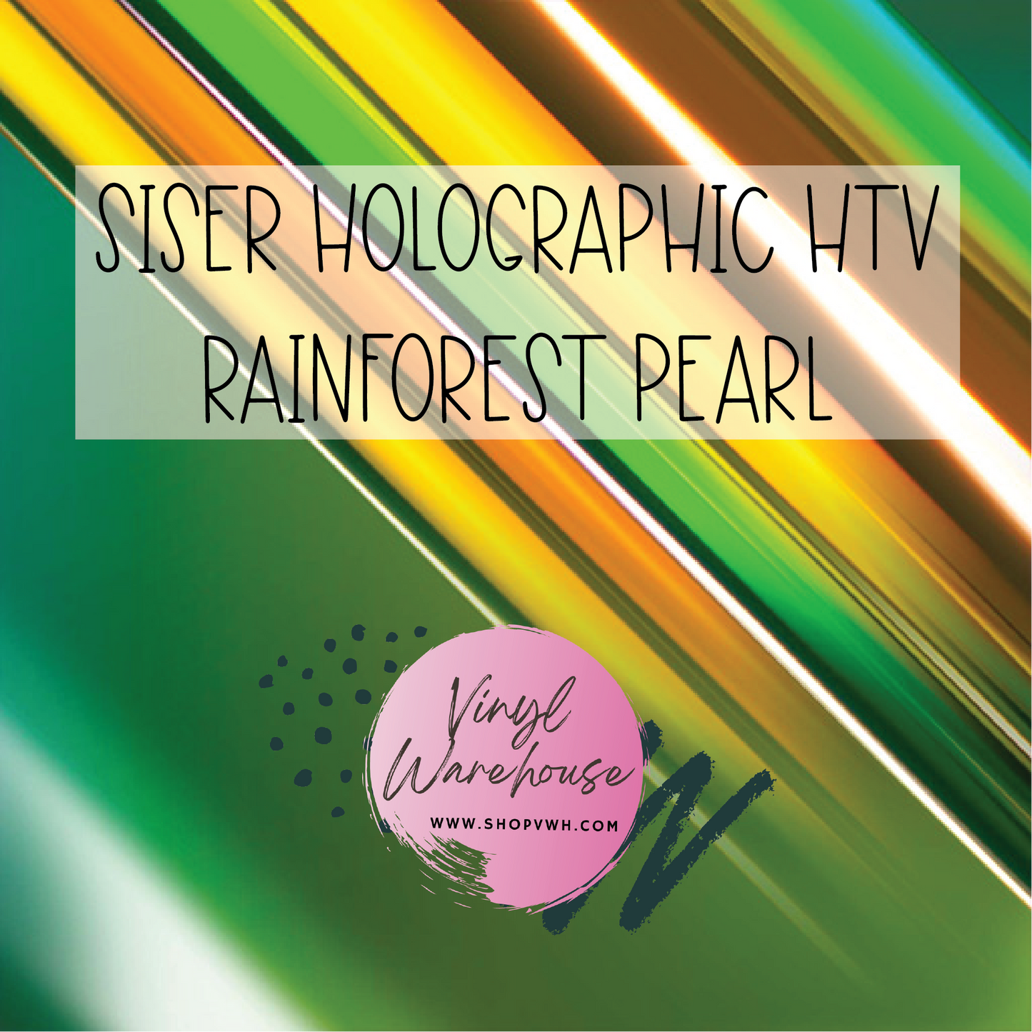 Siser Holographic HTV - Rainforest Pearl