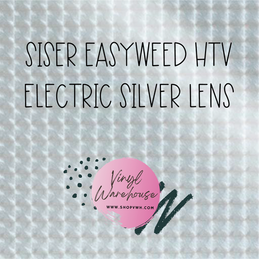 Siser EasyWeed HTV - Electric Silver Lens